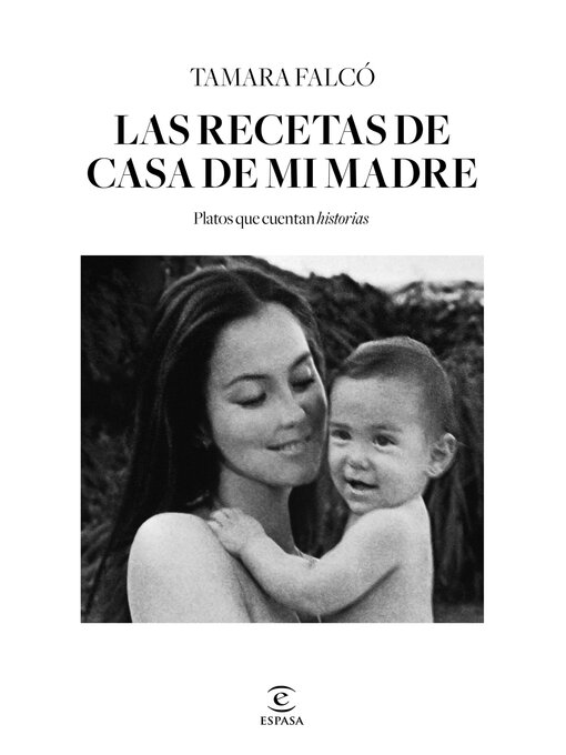 Title details for Las recetas de casa de mi madre by Tamara Falcó - Available